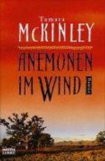 Tamara McKinley: Anemonen im Wind, Buch