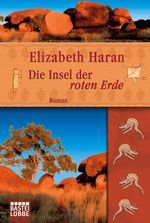 Elizabeth Haran: Die Insel der roten Erde, Buch