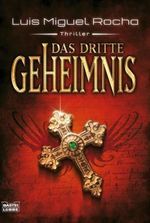 Luis M. Rocha: Das dritte Geheimnis, Buch