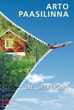 Arto Paasilinna: Die Giftköchin, Buch