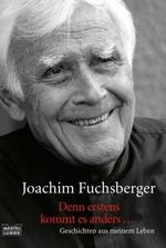Joachim Fuchsberger: Denn erstens kommt es anders ..., Buch
