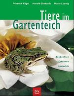 Friedrich Kögel: Tiere im Gartenteich, Buch