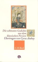 Hafis; Dschalaloddin Rumi; Omar Chajjam: Die schönsten Gedichte aus dem klassischen Persien, Buch