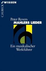 Peter Revers: Mahlers Lieder, Buch