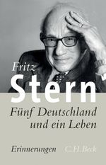 Fritz Stern: Fünf Deutschland und ein Leben, Buch