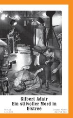 Gilbert Adair: Ein stilvoller Mord in Elstree, Buch