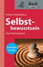 Bettina Stackelberg: Selbstbewußtsein - Das Trainingsbuch, Buch