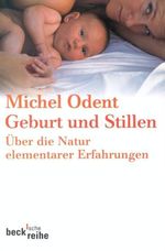 Michel Odent: Geburt und Stillen, Buch