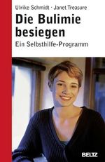 Ulrike Schmidt; Janet Treasure: Die Bulimie besiegen, Buch