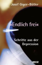 Josef Giger-Bütler: Endlich frei, Buch