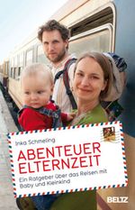 Inka Schmeling: Abenteuer Elternzeit, Buch