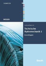 Gerhard Bollrich: Technische Hydromechanik 1, Buch