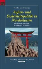 Thorsten K. Schreiweis: Außen- und Sicherheitspolitik in Nordostasien, Buch