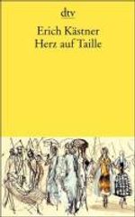 Erich Kästner: Herz auf Taille, Buch