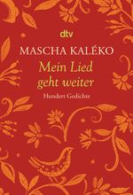 Mascha Kaléko: Mein Lied geht weiter, Buch