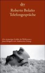 Roberto Bolaño: Telefongespräche, Buch