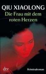 Qiu Xiaolong: Die Frau mit dem roten Herzen, Buch