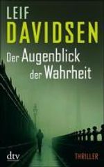 Leif Davidsen: Der Augenblick der Wahrheit, Buch