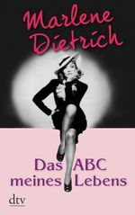 Marlene Dietrich: Das ABC meines Lebens, Buch