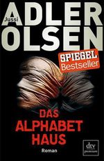 Jussi Adler-Olsen: Das Alphabethaus, Buch