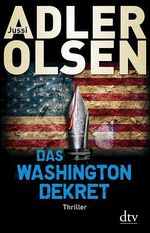 Jussi Adler-Olsen: Das Washington Dekret, Buch
