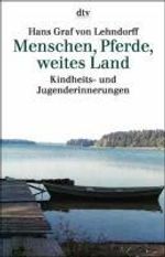Hans Graf von Lehndorff: Menschen, Pferde, weites Land, Buch