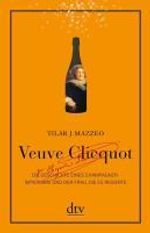 Tilar J. Mazzeo: Veuve Clicquot, Buch