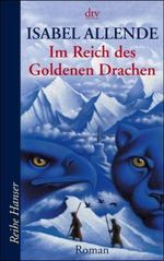 Isabel Allende: Im Reich des Goldenen Drachen, Buch