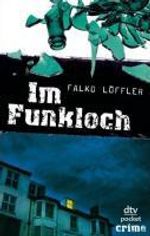 Falko Löffler: Im Funkloch, Buch