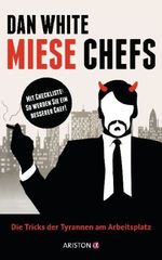 Dan White: Miese Chefs, Buch