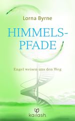 Lorna Byrne: Himmelspfade, Buch