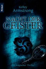 Kelley Armstrong: Nacht der Geister, Buch