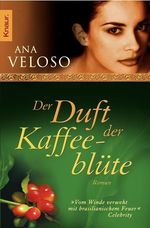 Ana Veloso: Der Duft der Kaffeeblüte, Buch
