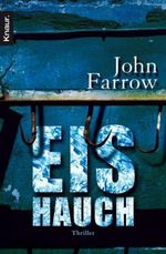 John Farrow: Eishauch, Buch