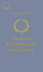 Christopher Bloss: Die besten Leibesübungen aller Zeiten, Buch