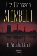 Utz Claassen: Atomblut, Buch