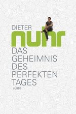 Dieter Nuhr: Das Geheimnis des perfekten Tages, Buch