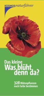 Thomas Becker; Marianne Golte-Bechtle: Das kleine was blüht denn da?, Buch