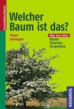 Joachim Mayer; Heinz-Werner Schwegler: Welcher Baum ist das?, Buch