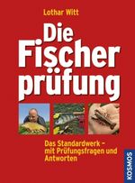Lothar Witt: Die Fischerprüfung, Buch