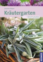 Joachim Mayer: Kräutergarten, Buch