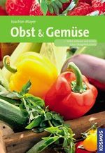 Joachim Mayer: Obst & Gemüse, Buch