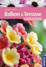 Katharina Adams: Balkon & Terrasse, Buch