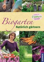 Biogarten - natürlich gärtnern, Buch