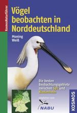 Christoph Moning: Vögel beobachten in Norddeutschland, Buch