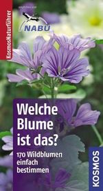 Eva-Maria Dreyer; Wolfgang Dreyer: Welche Blume ist das?, Buch