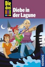 Henriette Wich: Die drei !!! 35 Diebe in der Lagune (drei Ausrufezeichen), Buch