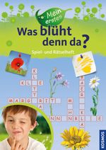 Susanne Rebscher: Mein erstes Was blüht denn da? Spiel- und Rätselheft, Buch