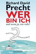 Richard D. Precht: Wer bin ich - und wenn ja wie viele?, Buch
