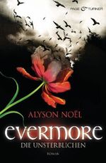 Alyson Noël: Evermore - Die Unsterblichen, Buch